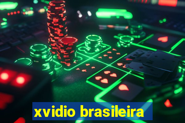 xvidio brasileira